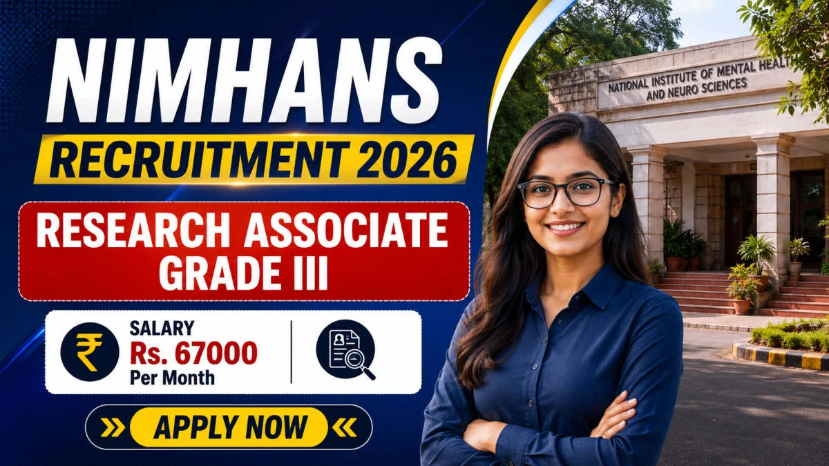 NIMHANS Research Associate Grade III Recruitment 2026