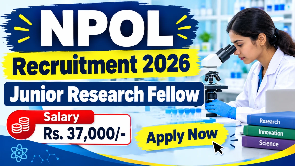 NPOL Junior Research Fellow Recruitment 2026