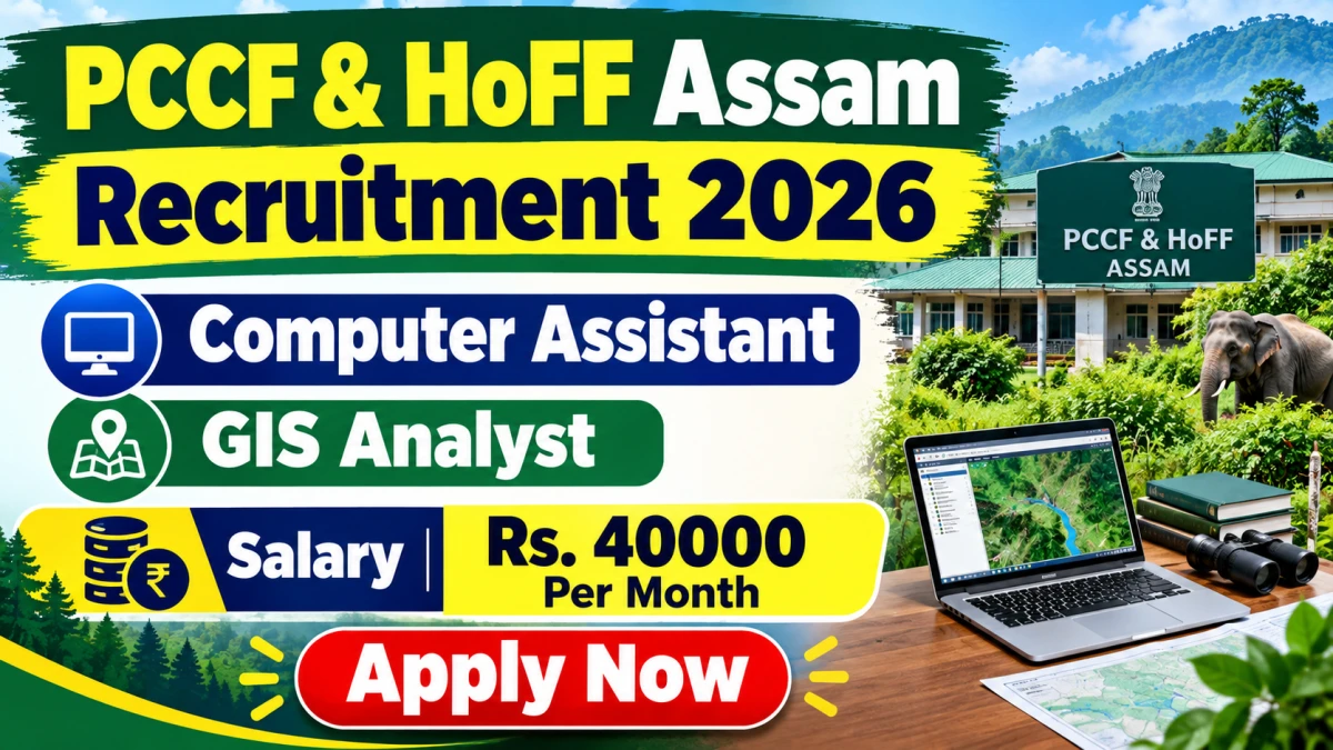 PCCF & HoFF Assam Recruitment 2026