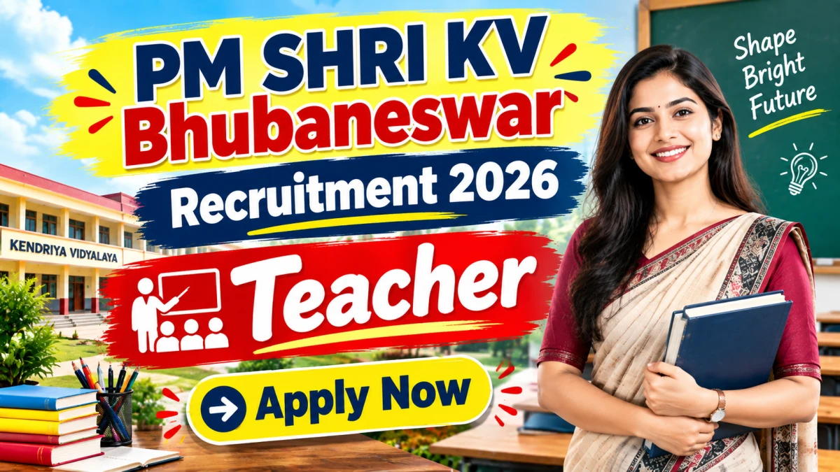 PM SHRI KV Bhubaneswar Recruitment 2026