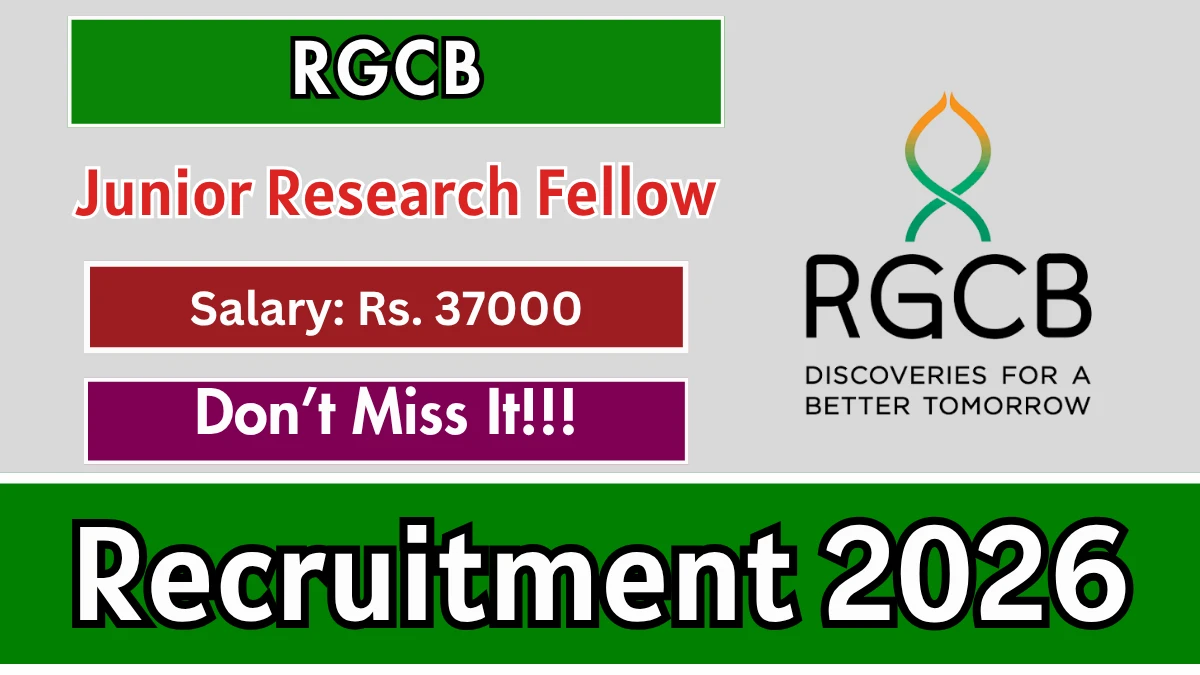 RGCB Junior Research Fellow Recruitment 2026