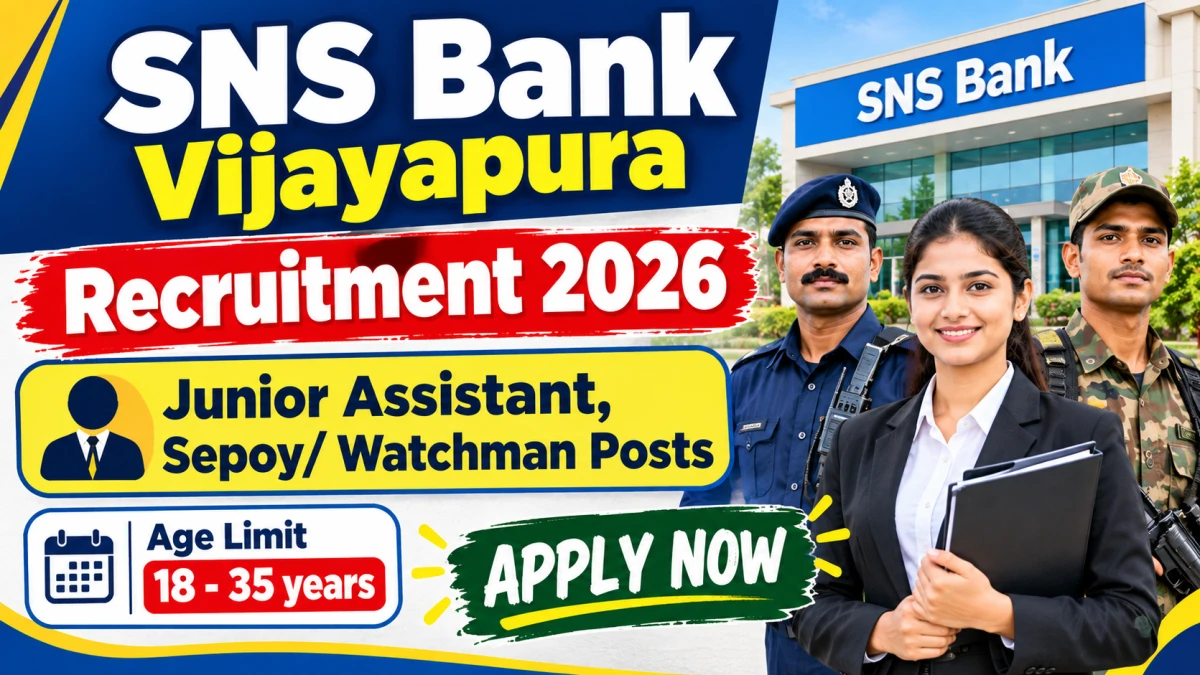 SNS Bank Vijayapura Recruitment 2026