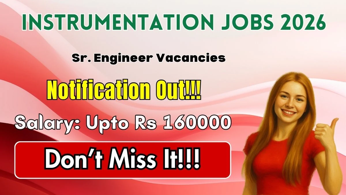 Instrumentation Sr. Engineer Recruitment 2026