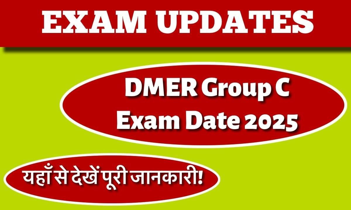 Dmer Group C Exam Date 2025
