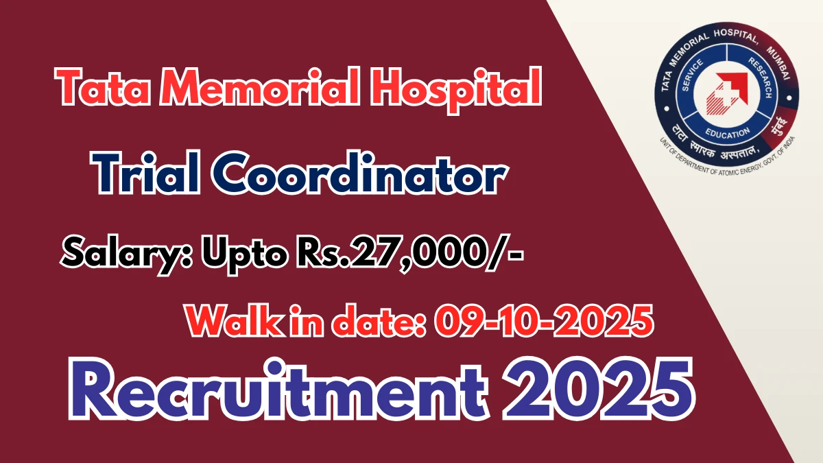 Tata Memorial Hospital Recruitment 2025
